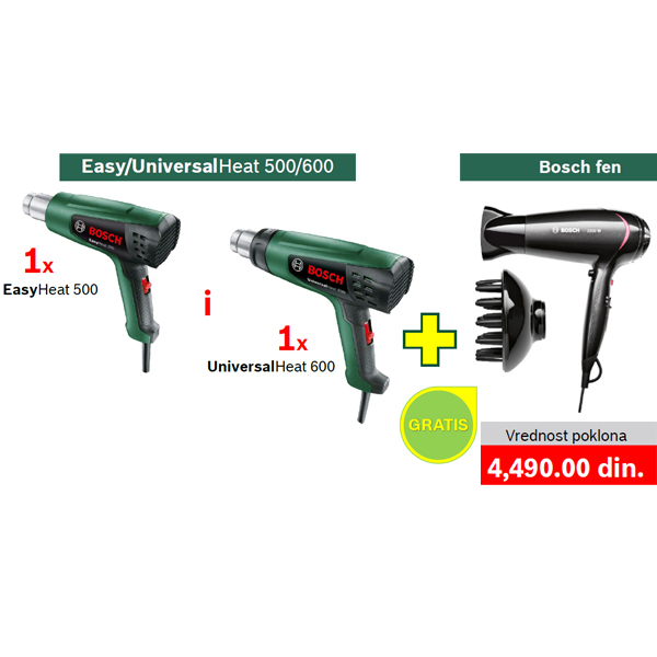  1 x Bosch fen za vreli vazduh EasyHeat 500 + 1 x Bosch fen za vreli vazduh UniversalHeat 600 + POKLON Bosch fen za kosu