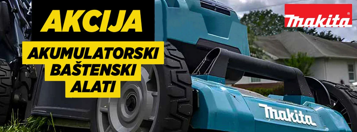 Makita akcija aku bastenskih alata 2025
